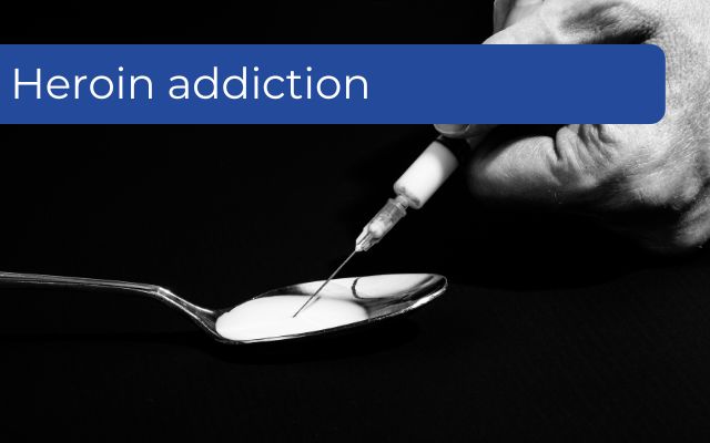 Heroin addiction